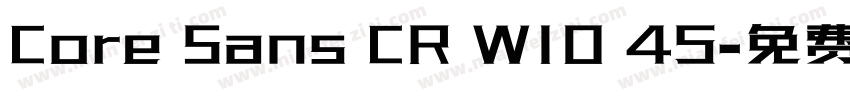 Core Sans CR W10 45字体转换